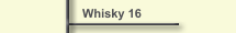 Whisky 16